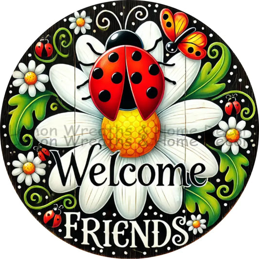 Welcome Friends Ladybug On Daisy Black Polka Dot Metal Sign