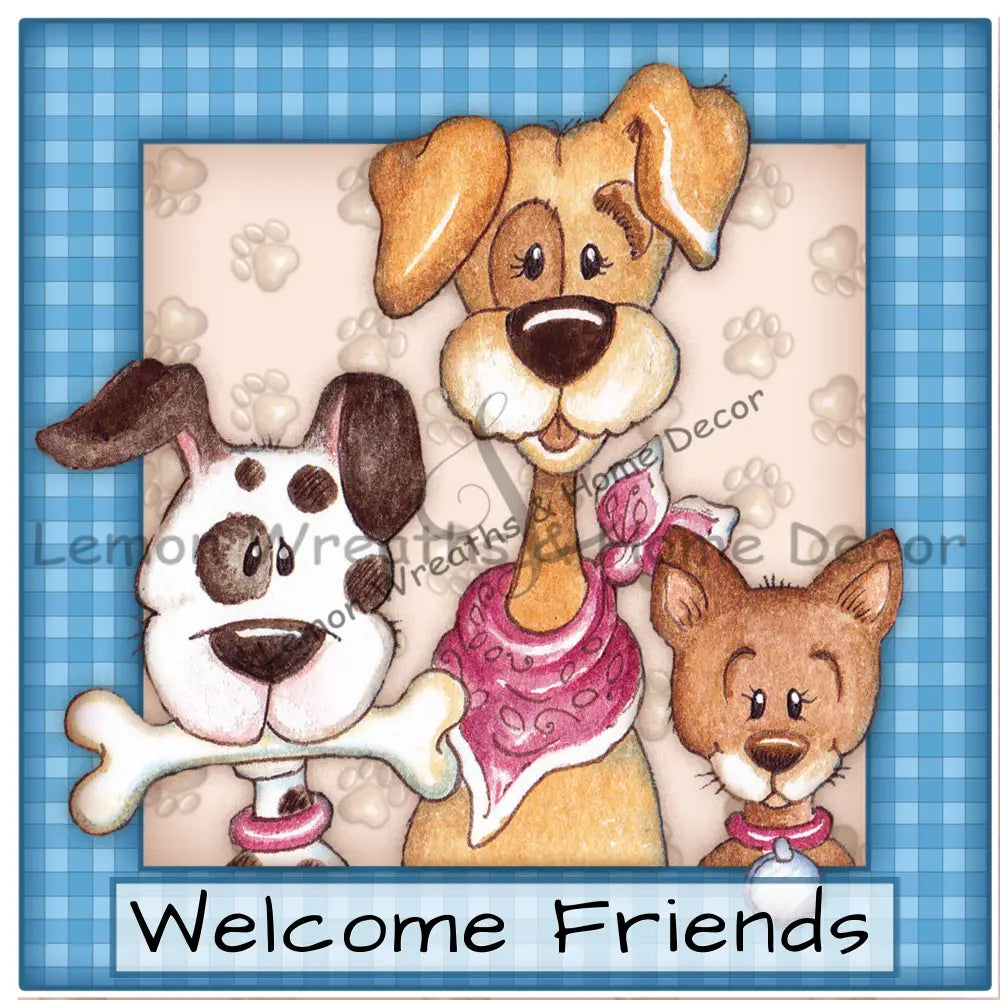 Welcome Friends Three Dogs Metal Sign 8