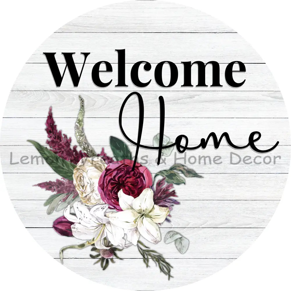 Welcome Home Flowers Metal Sign 8