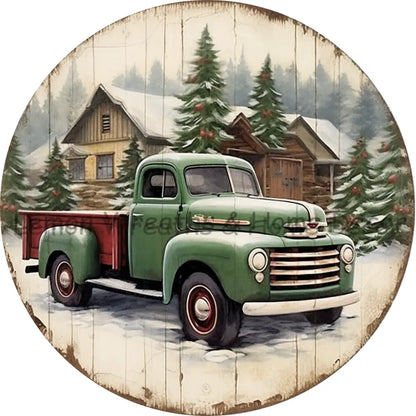 Welcome Old Green Truck Winter Scene Metal Sign 6 / No Text