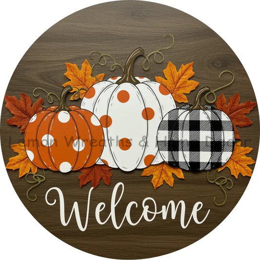 Welcome Polka Dot and Check Pumpkins Metal Sign