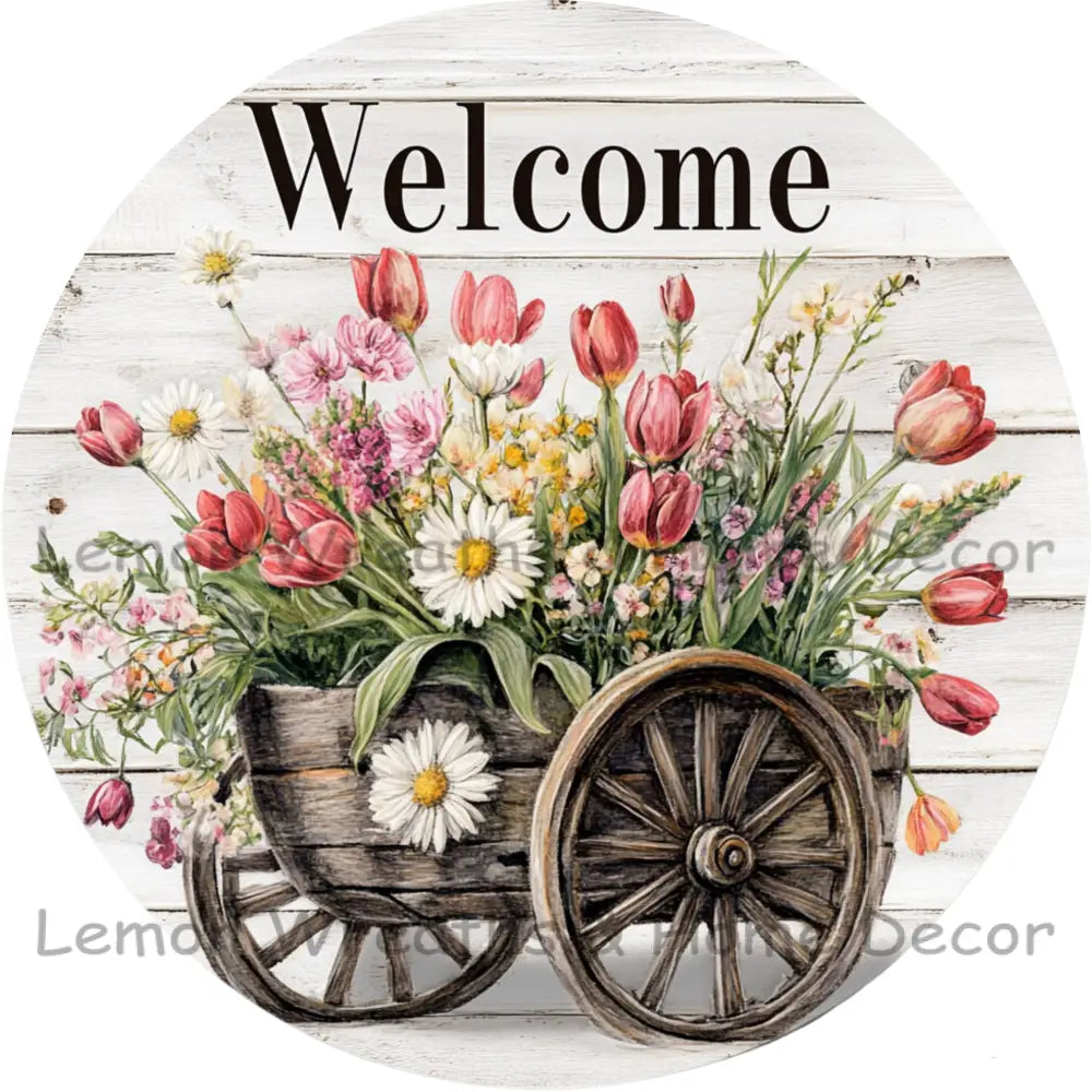 Welcome Spring Floral Wagon Metal Sign