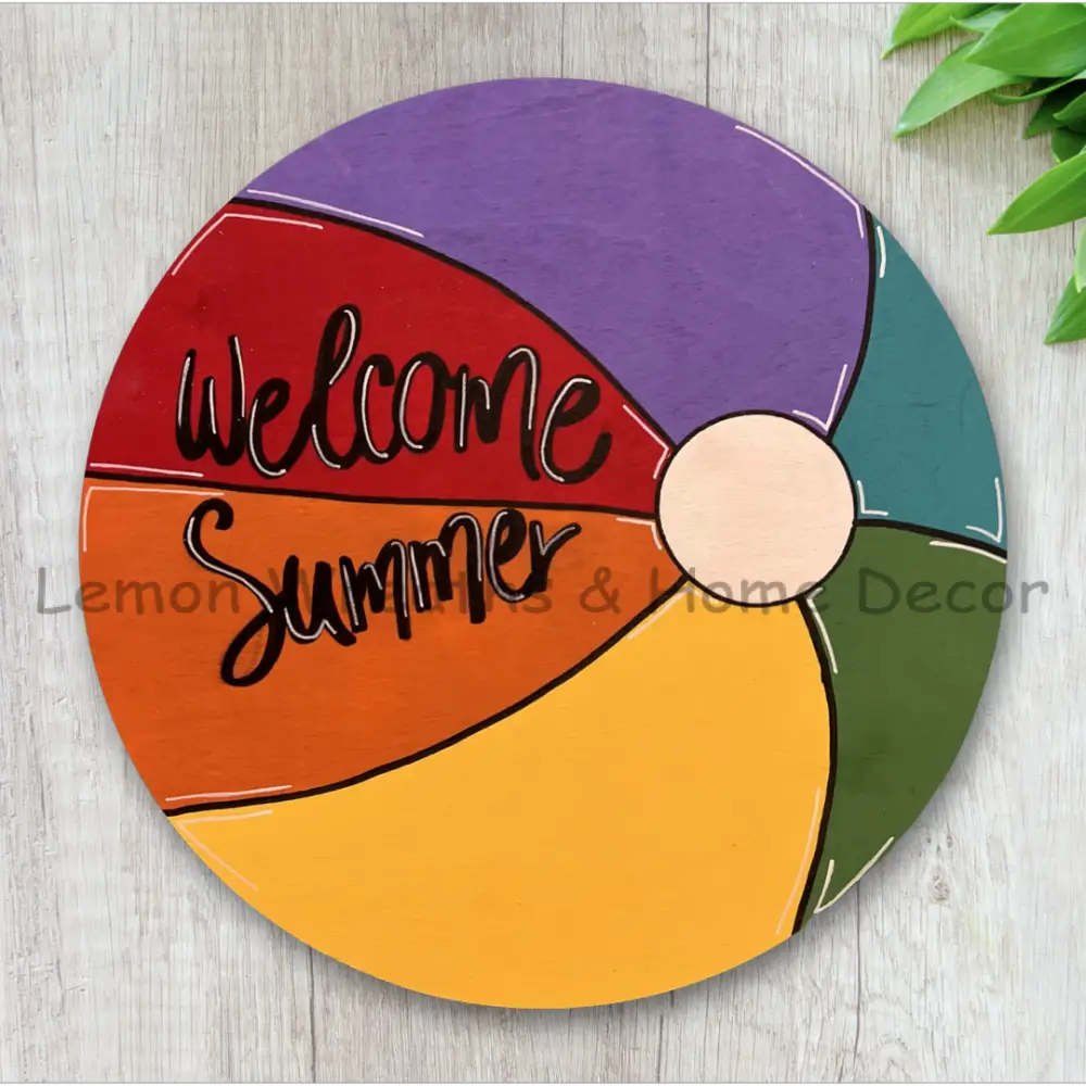 Welcome Summer Beach Ball Handpainted Wood Sign 12