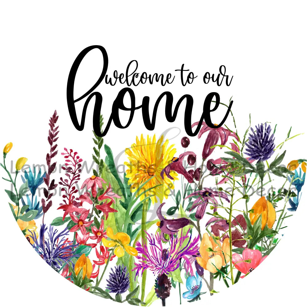 Welcome To Our Home Wildflowers Metal Sign 8