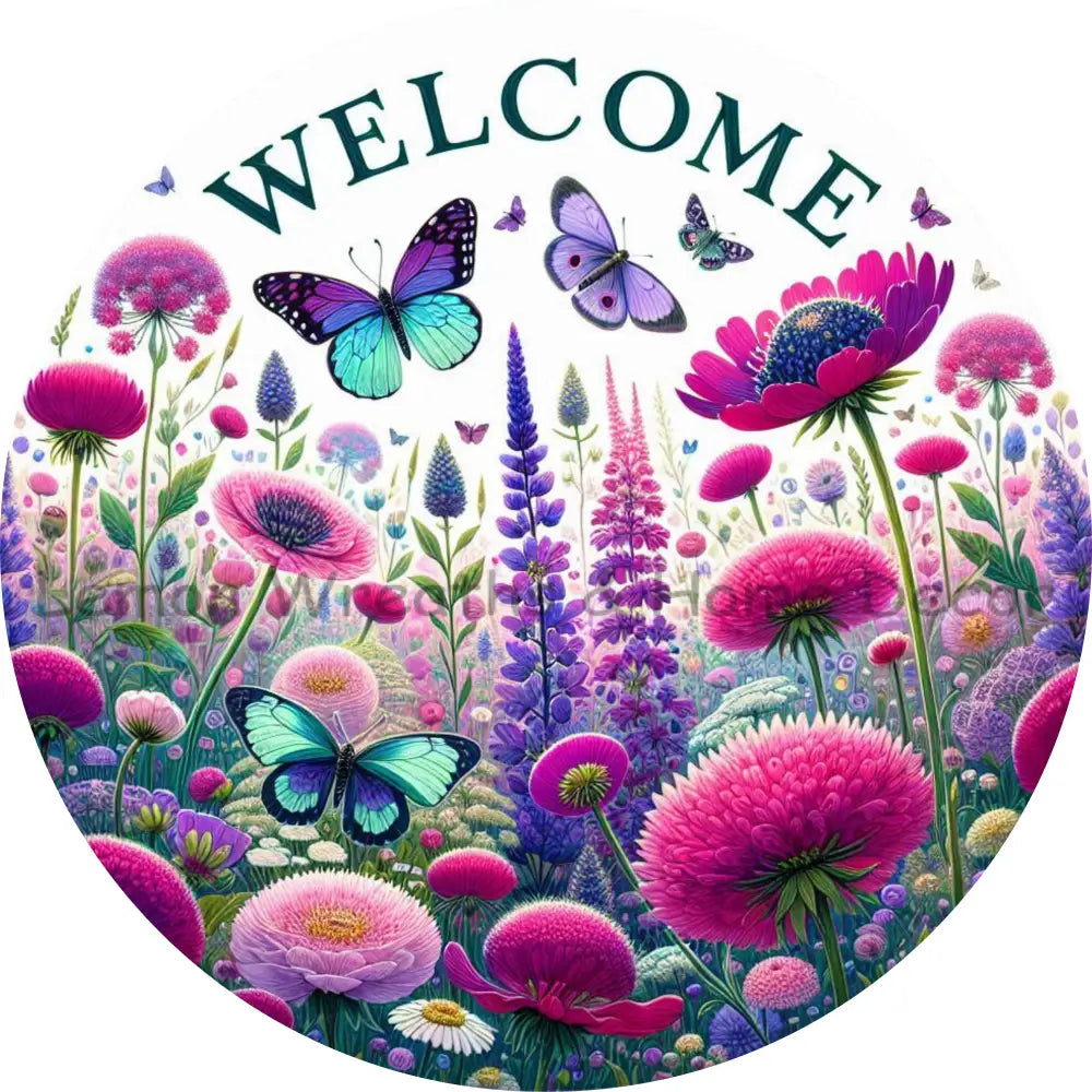 Welcome Wildflowers With Aqua Butterflies Metal Sign