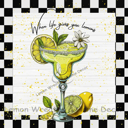 When Life Gives You Lemons Margarita Glass Metal Sign 8