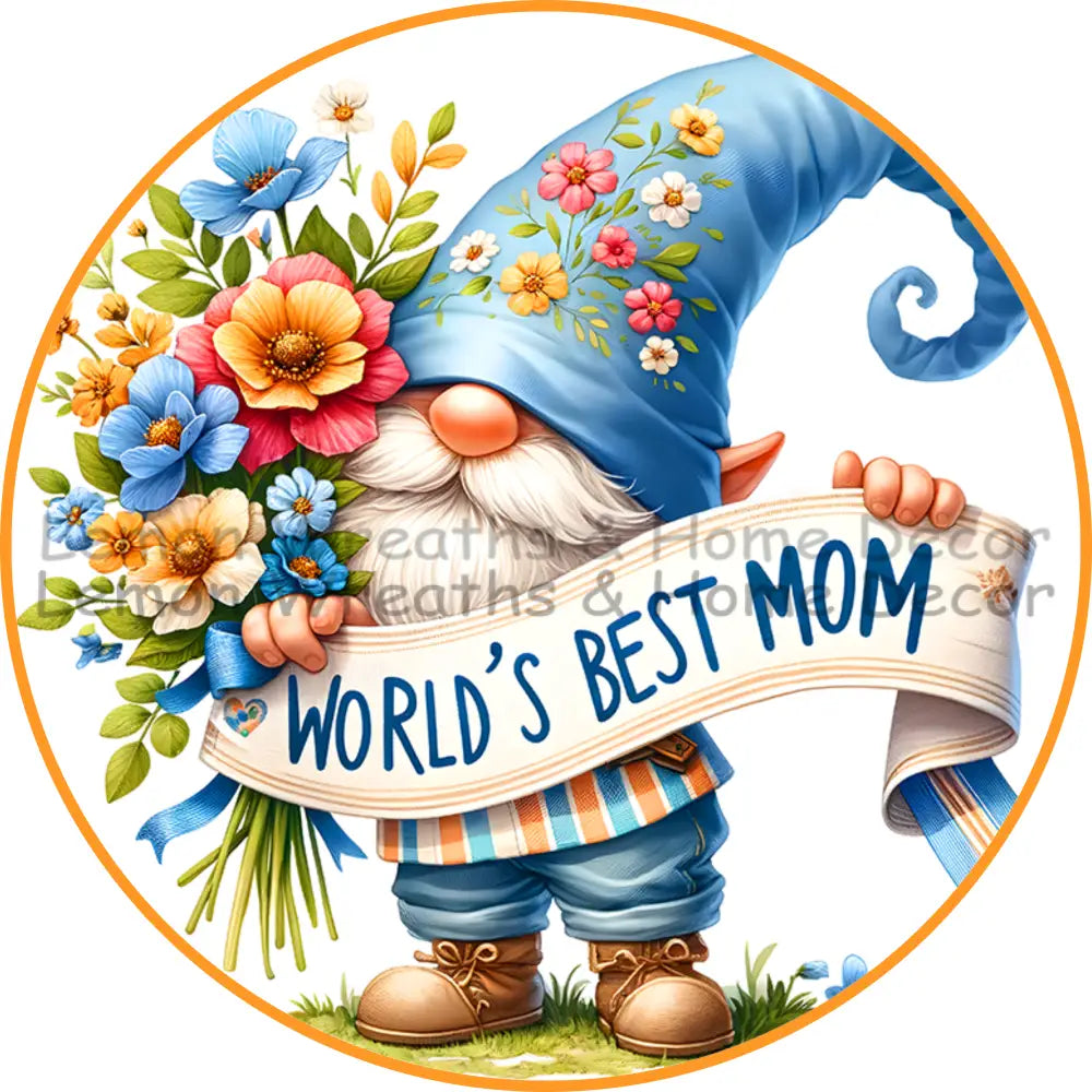 World’s Best Mom Gnome Metal Sign